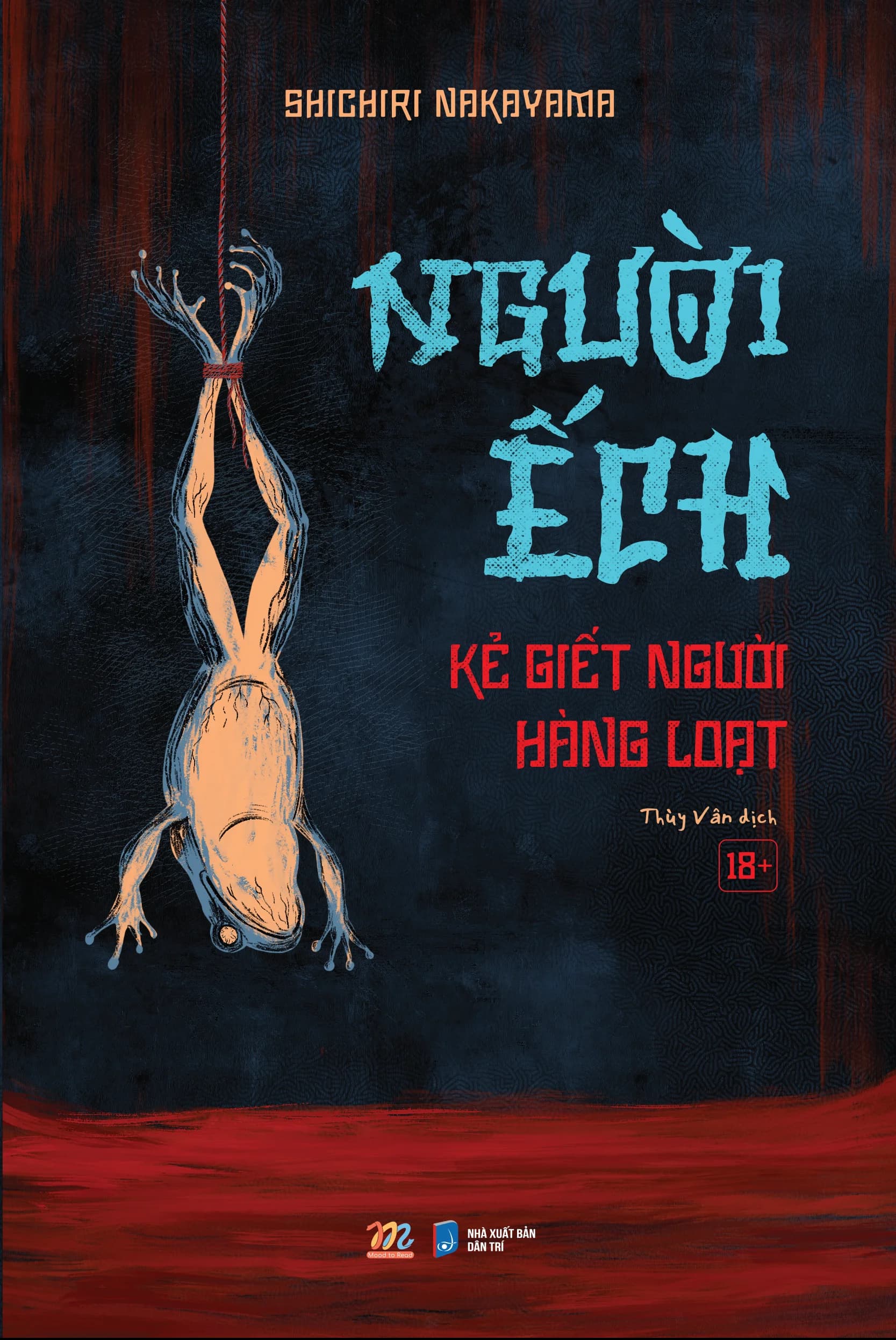Người Ếch - Kẻ giết người hàng loạt